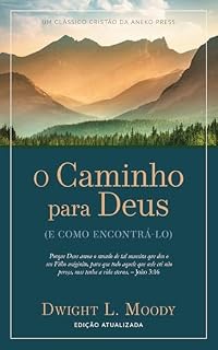 Livro O Caminho para Deus: (E Como Encontrá-lo) [Updated and Annotated]