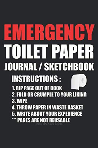 Emergency Toilet Paper Journal: Bath Tissue Notebook 100 6 x 9 Blank College Ruled Pages
