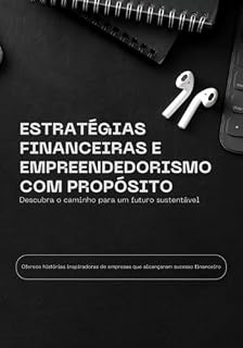 Livro Estratégias Financeiras E Empreendedorismo Com Propósito