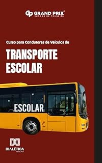 Livro Curso para Condutores de Veículos de Transporte Escolar