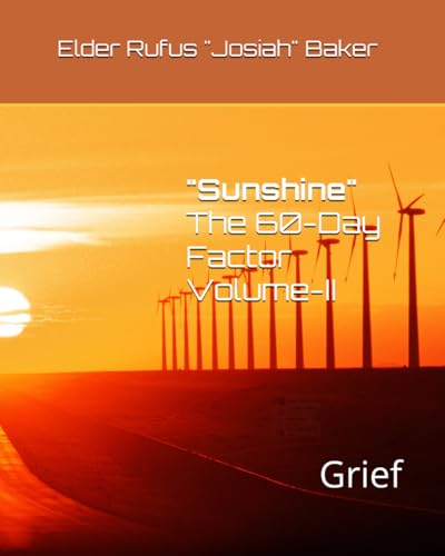 "The 60-Day Factor Volume-II: Grief