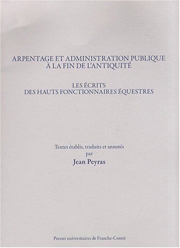 Arpentage et administration publique à la fin de l'Antiquité