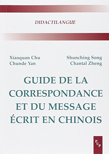 Guide de la correspondance et du message écrit en chinois