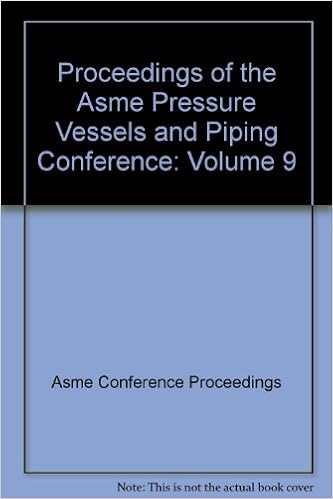 2007 PROCEEDINGS OF THE ASME PRESSURE VESSELS AND PIPING CONFERENCE VOLUME 9