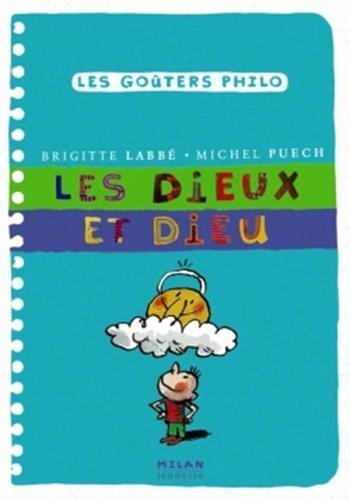Les Dieux et Dieu (French Edition) by Brigitte Labbe