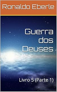 Livro Guerra dos Deuses: Livro 5 (Parte 1)