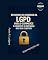 Livro LGPD para E-commerce: Protegendo a Privacidade e Conquistando a Confiança dos Clientes Online ("Série Proteção 360: Navegando na Era da LGPD" Livro 11)