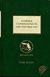 Florida Condominium Law and Practice, , 0327155914