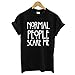 Lisingtool Normal people scare me Printed Blouse Casual T shirt Tops (M, Black)