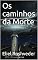 Livro Os caminhos da Morte (Contos de suspense e terror Livro 3)
