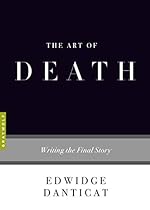 The Art of Death: Writing the Final Story (Art of) The Art of Death: Writing the Final Story (Art of)