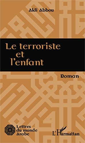 Le  terroriste et l'enfant