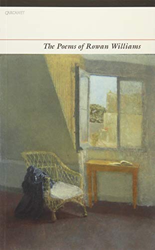 The Poems of Rowan Williams by Rowan Williams