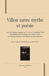 Villon entre mythe et poésie