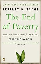 The End of Poverty: Economic Possibilities for Our Time