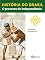 Livro História do Brasil - Livro II - O Processo De Independência A Revolução Pernambucana