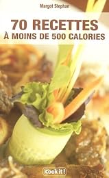 70 recettes à moins de 500 calories