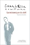 La mécanique du ciel : 50 poèmes inchantables. Suivi de Le Costume ou le Rêve américain (soliloq by 