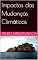 Livro Impactos das Mudanças Climáticas