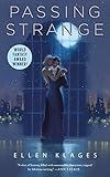 Passing Strange by Ellen Klages
