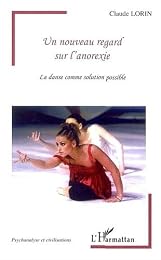 Un  nouveau regard sur l'anorexie