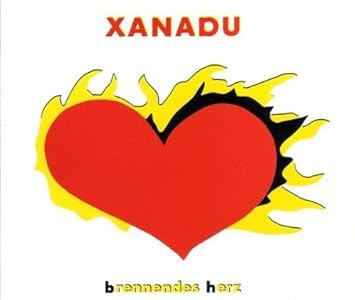 Brennendes Herz Xanadu Amazon De Musik Cds Vinyl