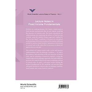 Lecture Notes in Fixed Income Fundamentals (World Scientific Lecture Notes in Finance)