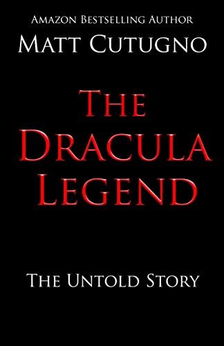 THE DRACULA LEGEND: The Untold Story