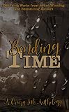 Bending Time: A Crazy Ink Anthology by Rita Delude, Stephanie Ayers