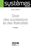 droit des successions et des libéralités - 3ème édition (SYSTÈMES) by 