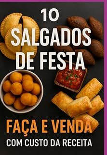 Livro Ebook Salgados De Festa Faça E Venda Receitas Com Cálculo De Custo
