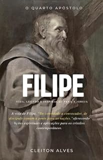 Livro Filipe: O Quarto Apóstolo (Apóstolos)