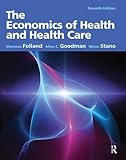 The Economics of Health and Health Care