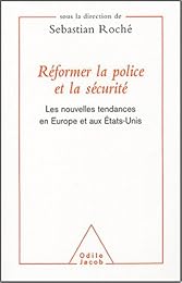 Réformer la police et la sécurité