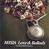 MISIA LOVE&BALLADS-The Best Ballade Collection-