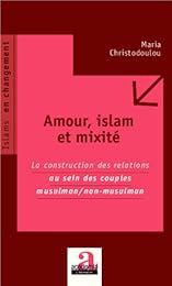 Amour, islam et mixité