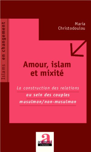 Amour, islam et mixité
