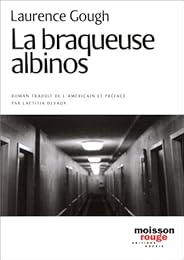 La  braqueuse albinos