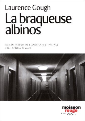 La  braqueuse albinos