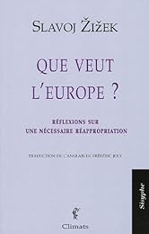 Que veut l'Europe ?
