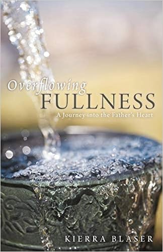 Download Buy Overflowing Fullness A Journey Into The Father S Heart Book Free Get Wallpaper Buy Overflowing Fullness A Journey Into The Father S Heart Book For Android