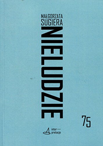 Nieludzie Donosy ze sztucznych natur