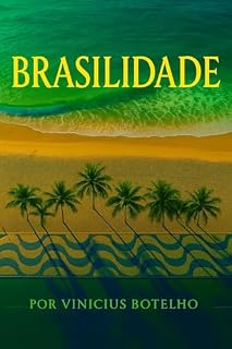 Livro Brasilidade: Brasil no foco do mundo