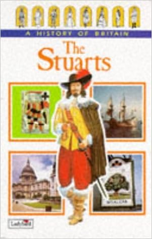 Stuarts A History Of Britain Ladybird History Of Britain - 