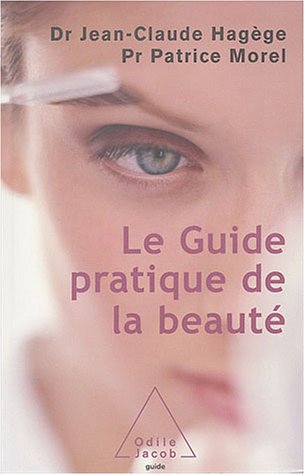 Guide pratique de la beauté