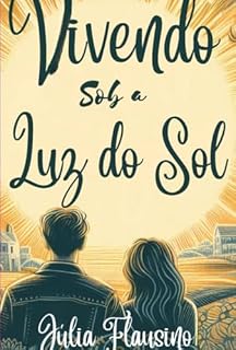 Livro Vivendo Sob A Luz Do Sol