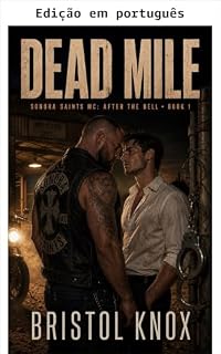 Livro Milha mortal (Sonora Saints MC: Depois do sino Livro 1)