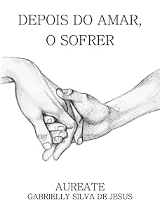 Livro Depois do Amar, o Sofrer