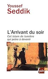 L' Arrivant du soir