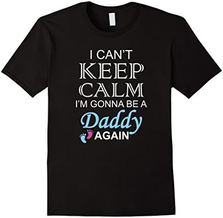 Mens I'm Going To Be A Daddy Again T-shirt Gift For Dad Tee Shirt